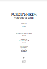 Fusûsu’l-Hikem Tercüme ve Şerhi 2. Cilt